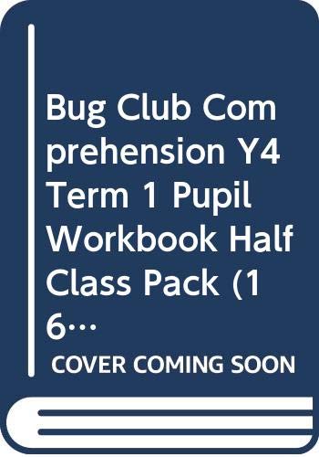 Bug Club Comprehension Y4 Term 1 Pupil Workbook Half Class Pack (16)