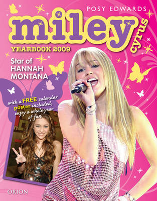 Miley Cyrus Yearbook 2009: Star of Hannah Montana