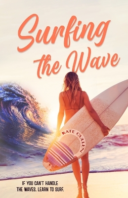 Surfing the Wave