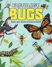 Factology: Bugs: Open Up a World of Information!