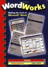 Word Works: Making the Most of Microsoft Word