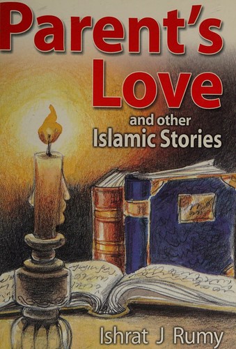 Parent's Love and Other Islamic Stories