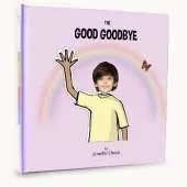The Good Goodbye