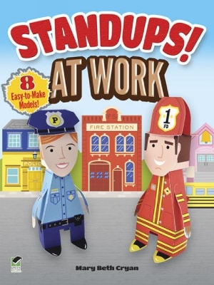 Standups! At Work: 8 Easy-to-Make Models!
