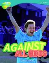 Oxford Reading Tree: Level 9: TreeTops Non-Fiction: Against All Odds