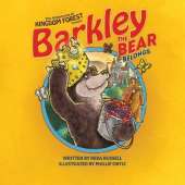 Barkley the Bear Belongs: Overcoming An Orphan Heart