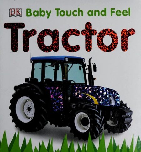 Baby Touch and Feel: Tractor