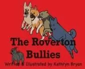 The Roverton Bullies