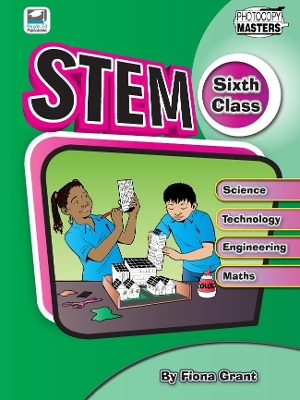 Stem: Science, Technology, Engineering, Maths - 6th Class