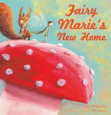 Fairy Marie's New Home