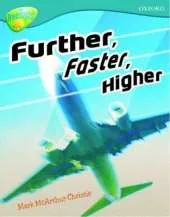 Oxford Reading Tree: Level 9: TreeTops Non-Fiction: Further, Faster, Higher