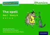 Read Write Inc. Phonics: The Spell (Green Set 1 Storybook 4)
