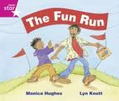 Rigby Star Guided Phonics Opportunity Readers Pink: The Fun Run (6 Pack) Framework Edition