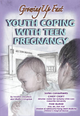 Youth Coping with Teen Pregnancy: Growing Up Fast