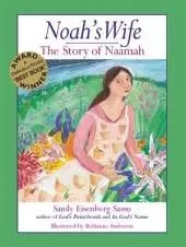 Noah'S Wife: The Story of Naamah