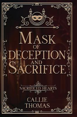 Mask of Deception and Sacrifice