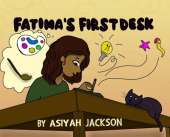 Fatima's First Desk
