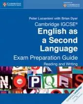 Cambridge IGCSE English as a Second Language Exam Preparation Guide: Reading and Writing