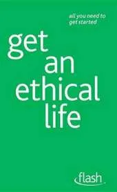 Get an Ethical Life