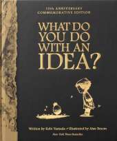 What Do You Do With An Idea - 10th Anniversary