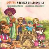 Amaiya & Friends See A Counselor