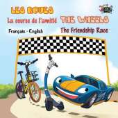 La Course de L'Amitie - The Friendship Race: French English Bilingual Edition