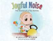 Joyful Noise: The Sound of a Tea Kettle