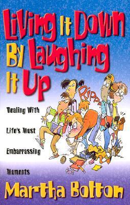 Living It Down by Laughing It Up