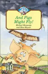 And Pigs Might Fly