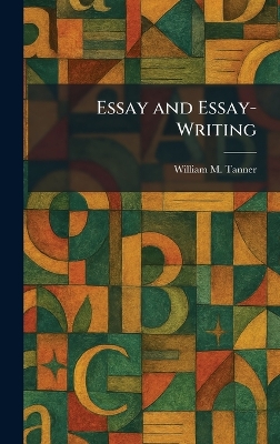 Essay and Essay-Writing