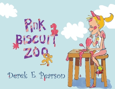 Pink Biscuit Zoo: (childhood picture books)