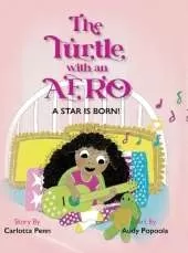The Turtle With an Afro: A Star is Born!