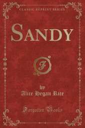 Sandy (Classic Reprint)
