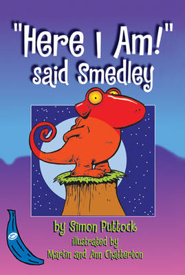 "Here I am" Said Smedley: Blue Banana