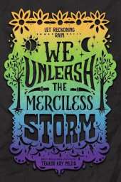 We Unleash the Merciless Storm