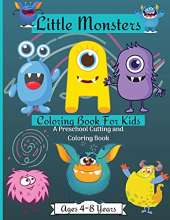 Little Monsters Coloring & Activity Book for Kids: Amazing Scissors Skills Coloring Book For Kids age 4-8 years with Cute Happy Monsters Perfect For Having Fun and Enjoy ! Perfect as a Gift !