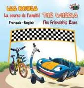 La Course de L'Amitie - The Friendship Race: French English Bilingual Edition
