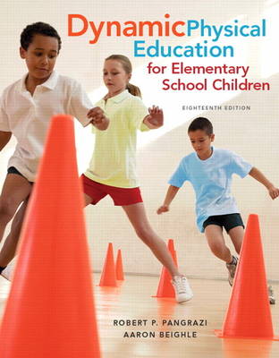 Dynamic Physical Education for Elementary School Children with Curriculum Guide: Lesson Plans