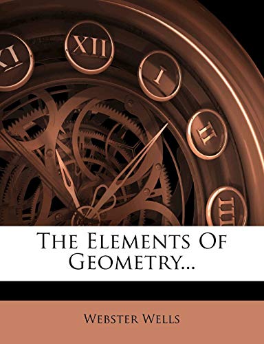 The Elements of Geometry...