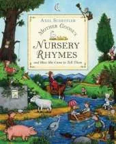 Mother Goose's Nursery Rhymes: and how she came to tell them