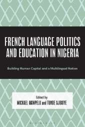 French Language Politics and Education in Nigeria: Building Human Capital and a Multilingual Nation