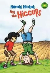 Harold Hickok Had the Hiccups