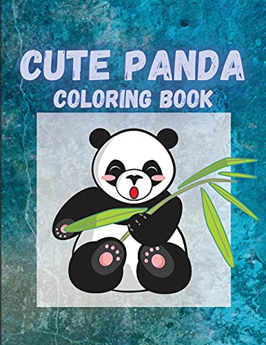 Cute Panda Coloring Book: Great as a gift for boys & girls