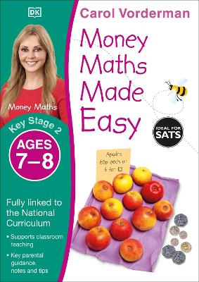 Money Maths Made Easy: Beginner, Ages 7-8 (Key Stage 2): Supports the National Curriculum, Maths Exercise Book
