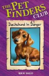 Pet Finders Club: 8: Dachshund In Danger