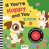 If You're Happy and You Know It: Sing Along With Me