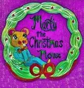 Marty the Christmas Mouse