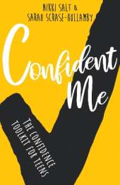 Confident Me: The Confidence Toolkit for Teens