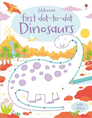 First Dot-to-Dot Dinosaurs