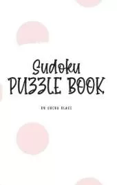 Sudoku Puzzle Book - Medium (6x9 Hardcover Puzzle Book / Activity Book)